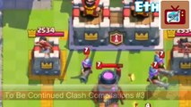 TO BE CONTINUED Clash Royale Compilation #3