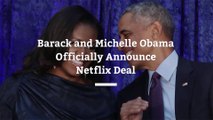 Barack and Michelle Obama Officially Announce Netflix Deal