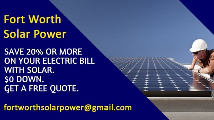 Affordable Solar Energy Fort Worth TX - Fort Worth Solar Energy Costs