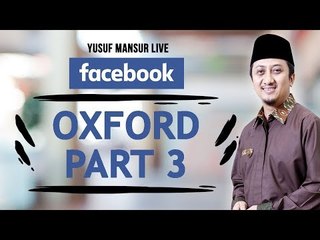FB - Yusuf Mansur - Oxford Part 3