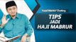 HAJI MABUR ATAU MABRUR - Yusuf Mansur Chatting KH. Kosasih & Doni - TIPS JADI HAJI MABRUR