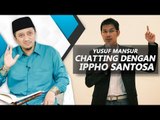 Keajaiban Sedekah Yusuf Mansur Chatting Dengan Ippho Santosa Motivator