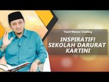 ANAK SEBAGAI INVESTASI AKHIRAT - Yusuf Mansur Chatting -Inspiratif  Sekolah Darurat Kartini