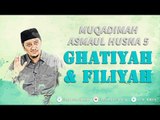 Risalah Hati Yusuf Mansur - Asmaul Husna 5 - Ghatiyah & Filiyah