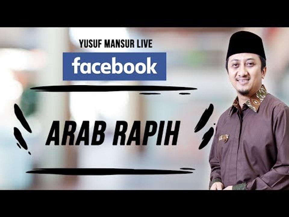 FB - Yusuf Mansur - Arab Rapih