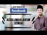 FB - Yusuf Mansur - Assalamualaikum semua