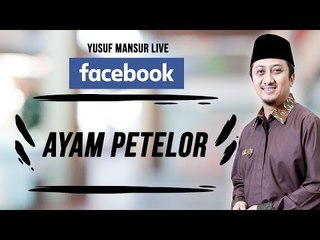FB - Yusuf Mansur - Ayam Petelor