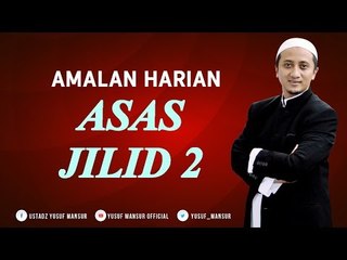 Wisatahati Yususf Mansur - Amalan Harian - Asas Jilid 2