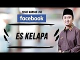 FB - Yusuf Mansur - Cerita Soal Berdirinya Daarul Quran Sambil Minum Es Kelapa