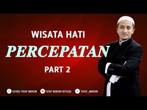 Wisatahati Yusuf Mansur - Percepatan Part 2