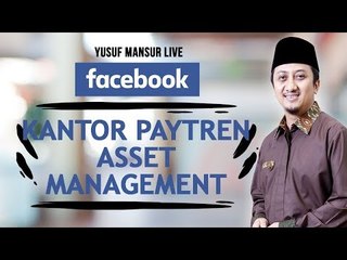 FB - Yusuf Mansur - Kantor Pusat Paytren Asset Management