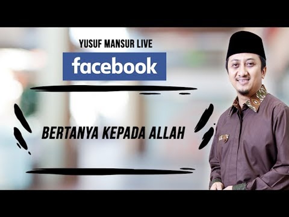 FB - Yusuf Mansur - Bertanya kepada Allah