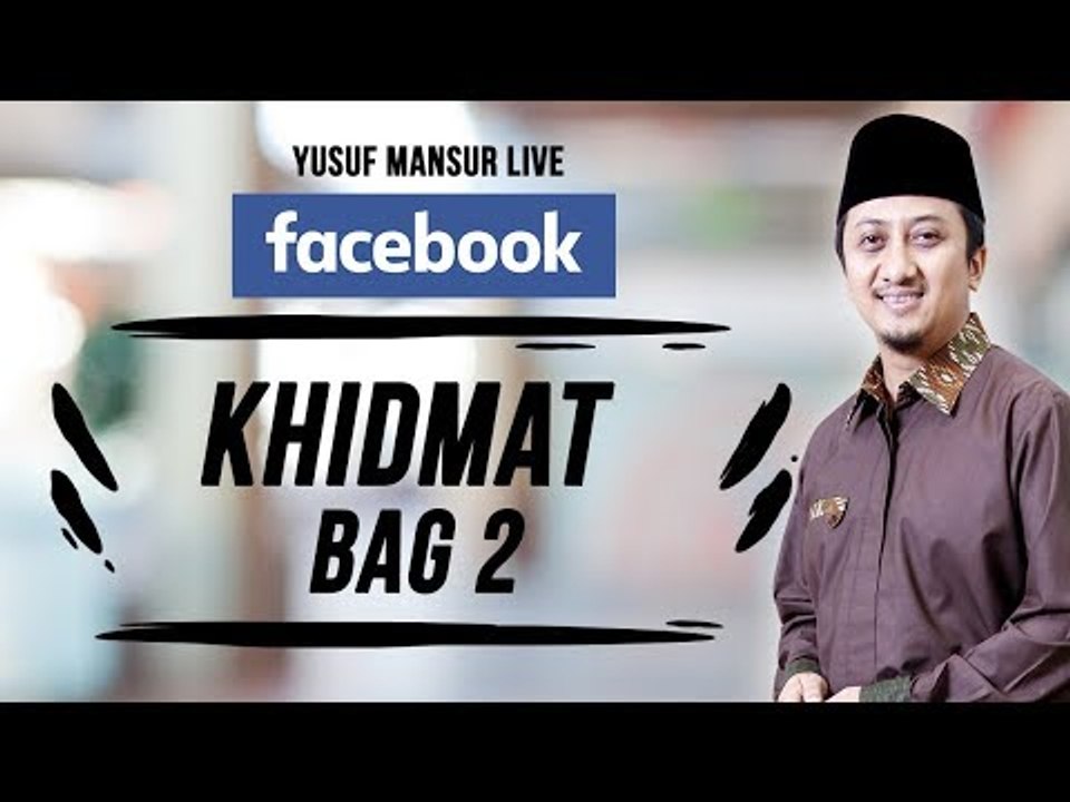FB - Yuusf Mansur - Khidmat 2