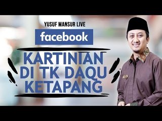 FB - Yusuf Mansur - Kartinian di TK Daqu Ketapang