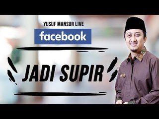 FB Yusuf Mansur - Jadi Supir