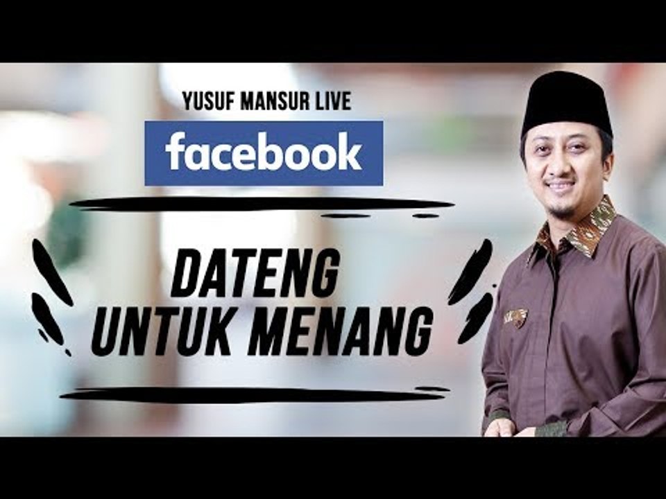 Yusuf Mansur - Dateng Untuk Menang