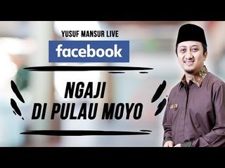Yusuf Mansur - Ngaji Di Pulau Moyo