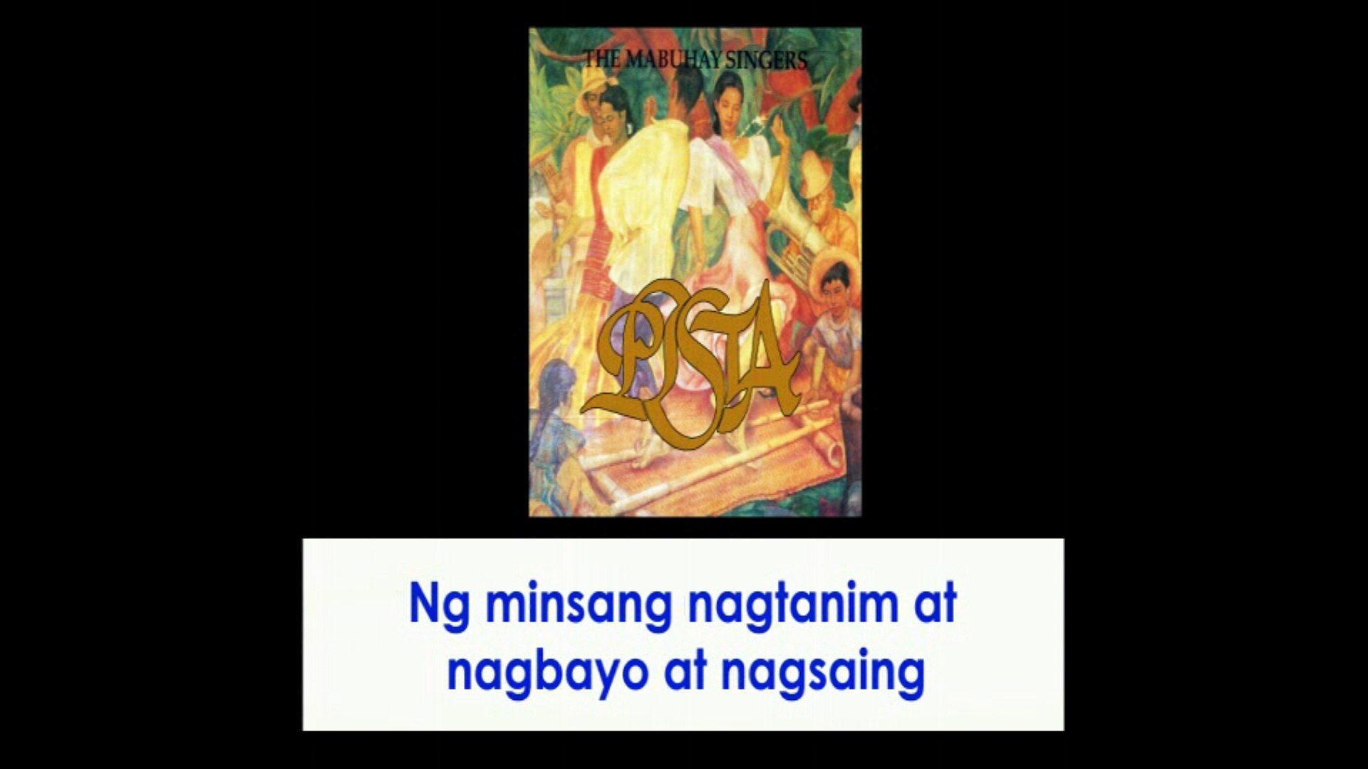 The Mabuhay Singers - Ako Ang Nagtanim (Lyrics Video)