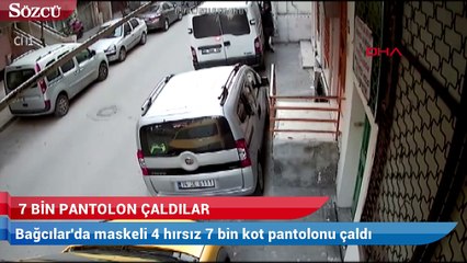 Hırsızlar 7 bin pantolunu böyle çaldılar