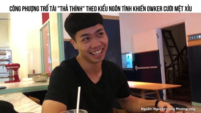 Công Phượng trổ tài thả thính theo kiểu ngôn tình khiến các Owker cười mệt xỉu