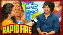 Candid Rapid Fire With Sumedh Mudgalkar | Bucket List | Madhuri Dixit | Marathi Movie 2018