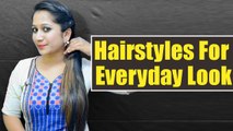 Three Simple And Elegant Hairstyles For Everyday Look | Boldsky