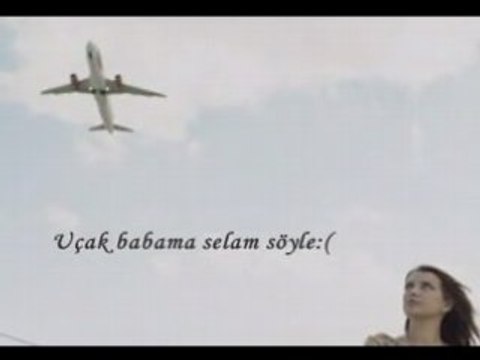 ICLAL AYDIN: Ucak babama selam soyle