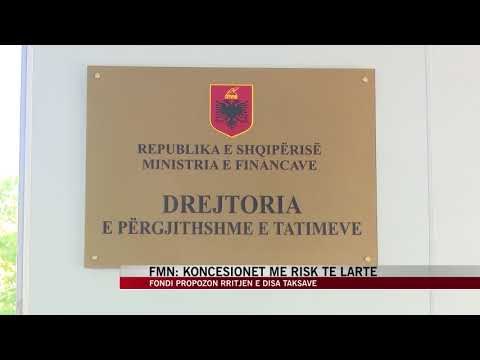 FMN: Koncesionet me risk të lartë - News, Lajme - Vizion Plus