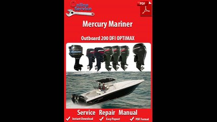 Mercury Mariner 200 DFI OPTIMAX Service Manual