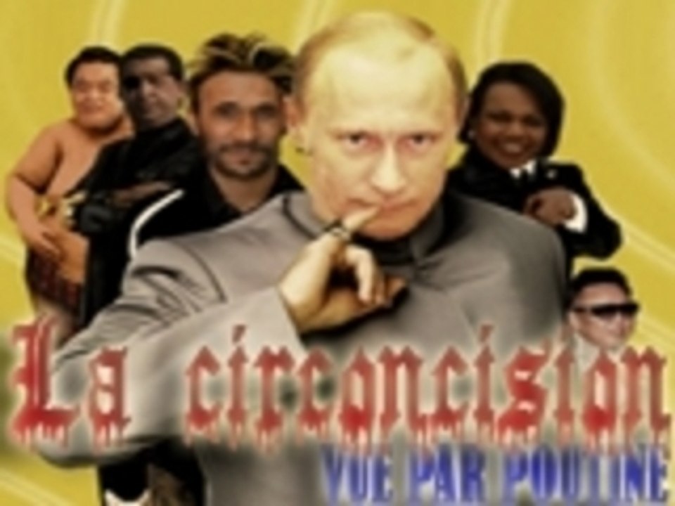 La circoncision vue par Vladimir Poutine