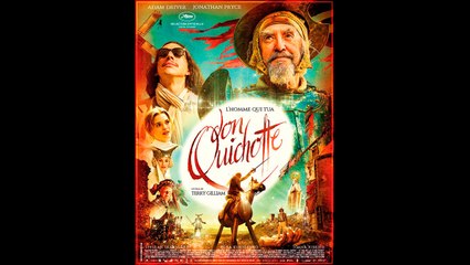 L'HOMME QUI TUA DON QUICHOTTE (2018) Part.1 En VOSTFR