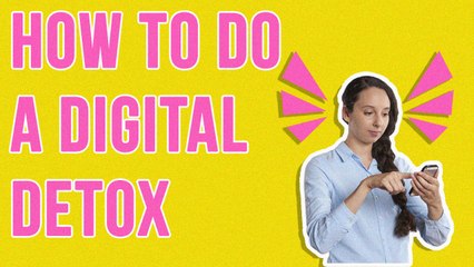Benefits Of A Digital Detox