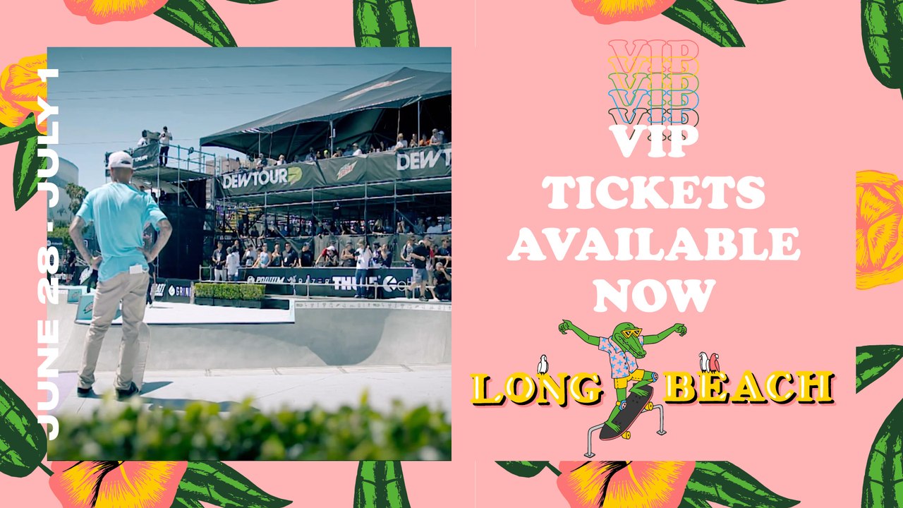 2018 Dew Tour Long Beach VIP Package