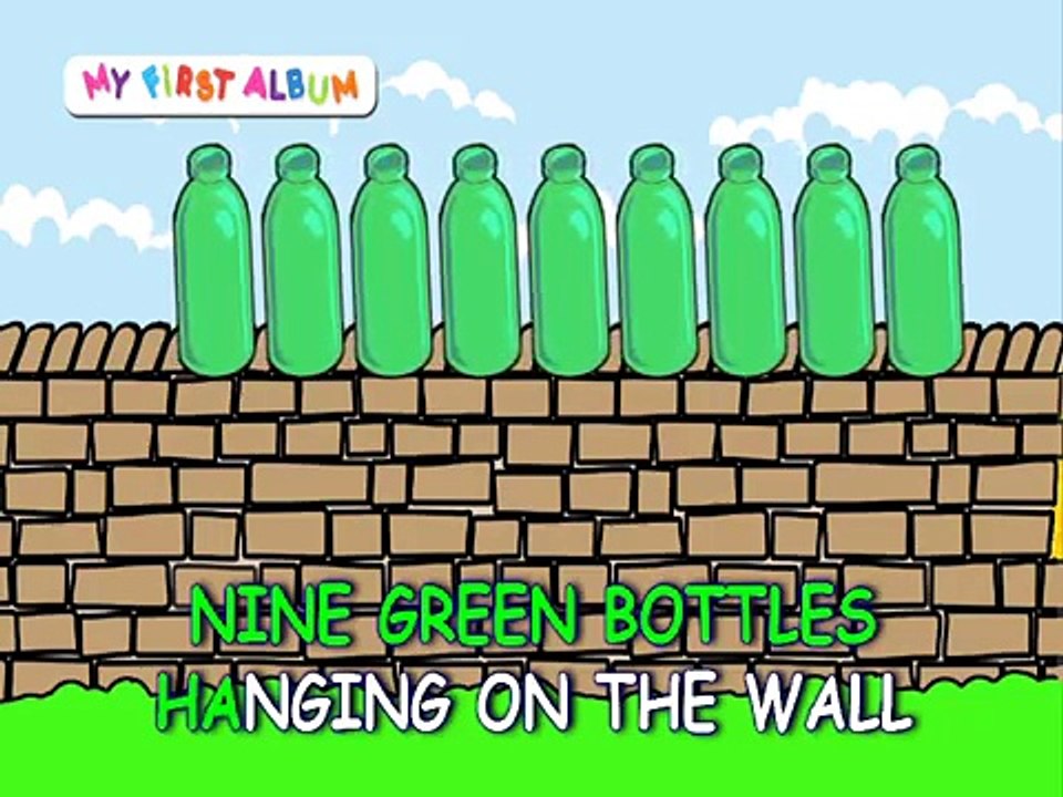 ten green bottles hanging on the wall video Dailymotion