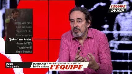 Youri Djorkaeff manager du FC Nantes ? - Foot - L'Equipe du Soir