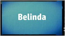 Significado Nombre BELINDA - BELINDA Name Meaning