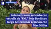 Ariana Grande saliendo con estrella de 'SNL' Pete Davidson luego de terminar relación con Mac Miller