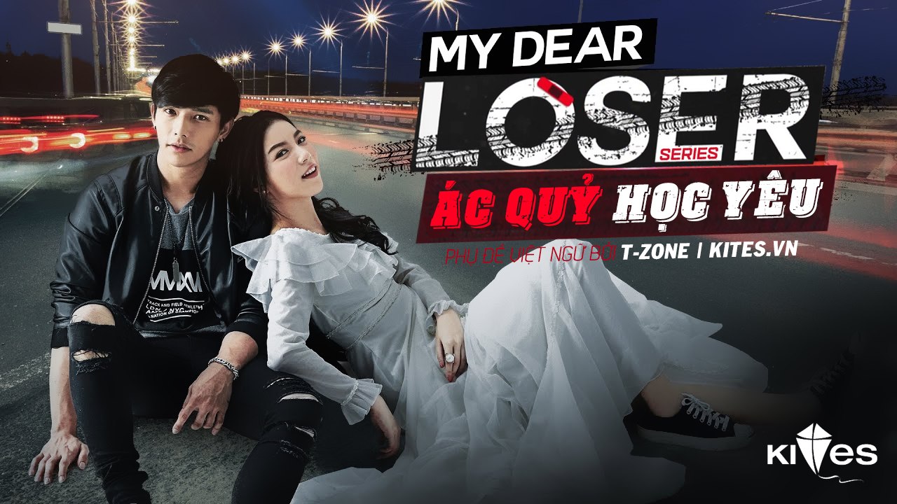 [Tập 10A] Ác Quỷ Học Yêu / My Dear Loser Series 2 [Vietsub by T Zone Kites.vn]