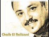 Chaib El Relizani - Thalou Fel Waldin & Baghi Enwali Lik
