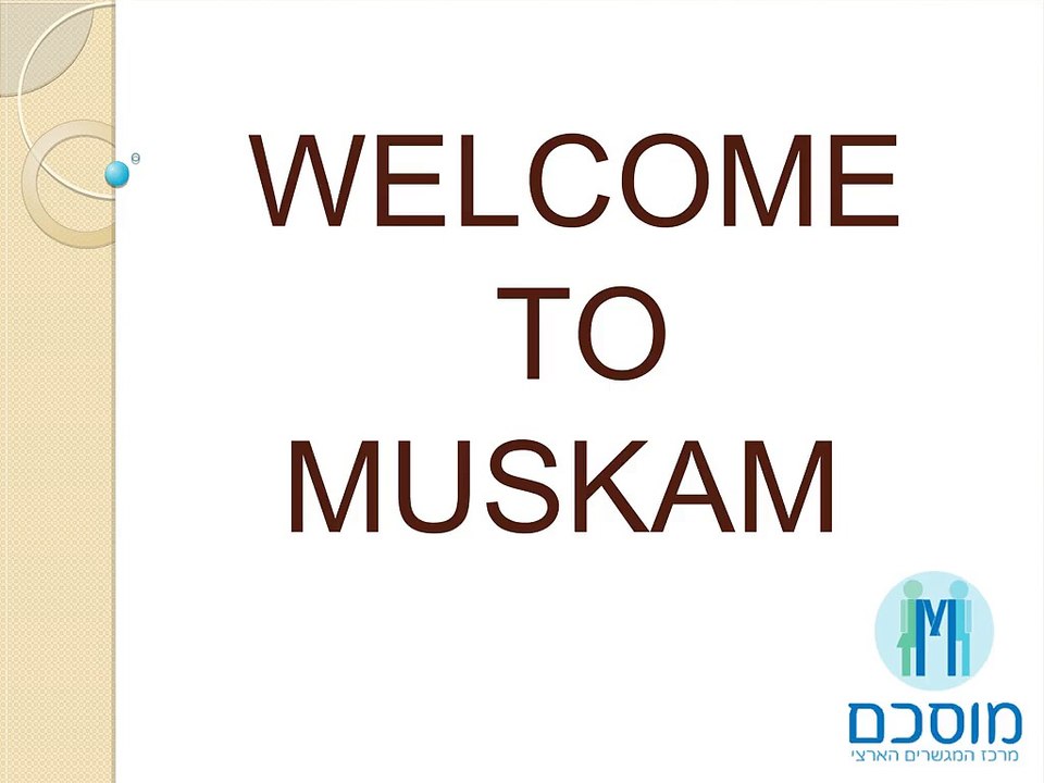 WELCOME TO MUSKAM