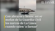 Con abrazos y besos: así se mofan de la Guardia Civil los narcos de La Línea cuando salen 'a faenar'