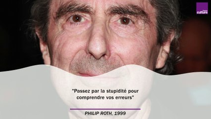 Philip Roth : "il faut passer par la stupidité pour ne pas être un con"