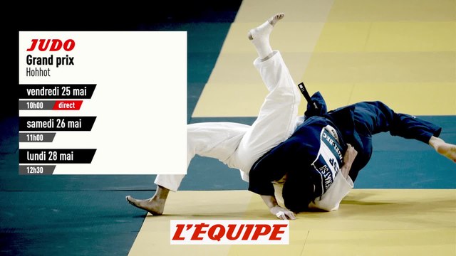 bande-annonce - JUDO - GRAND PRIX DE HOHHOT