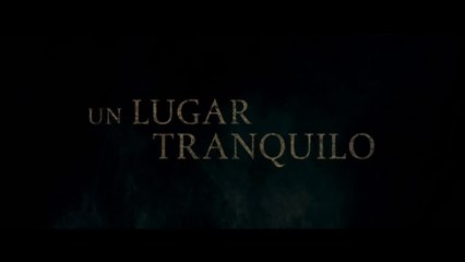 UN LUGAR TRANQUILO (2018) Trailer - SPANISH