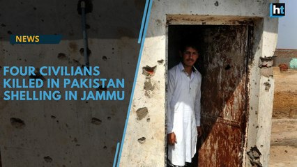 Four civilians killed in Pakistan shelling in Jammu