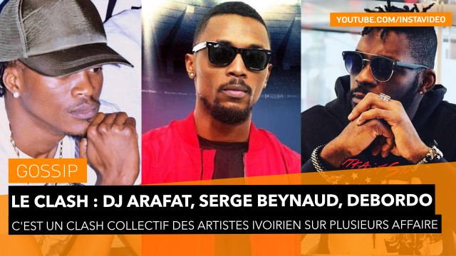 Clash : DJ Arafat, Serge Beynaud, Debordo Leekunfa tout savoir sur cette affaire