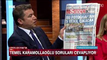 SÖZCÜ’nün bugünkü manşetini gösteren İsmail Küçükkaya, Karamollaoğlu’na  FETÖ’nün siyasi ayağını sordu