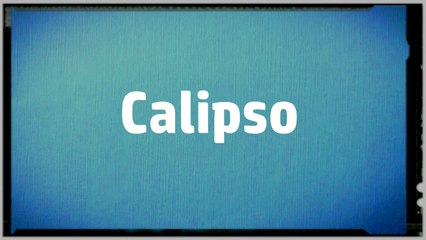 Significado Nombre CALIPSO - CALIPSO Name Meaning