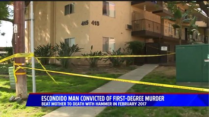 San Diego Man Convicted of Beating Mother to Death with Hammer