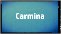 Significado Nombre CARMINA - CARMINA Name Meaning